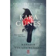 Kara Güneş - Bahadır Yenişehirlioğlu