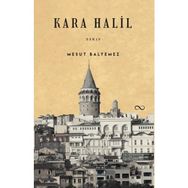 Kara Halil - Mesut Balyemez