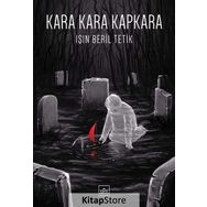 Kara Kara Kapkara - Işın Beril Tetik