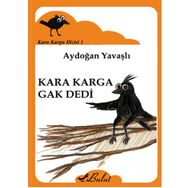 Kara Karga Dizisi 1 - Kara Karga Gak Dedi - Aydoğan Yavaşlı