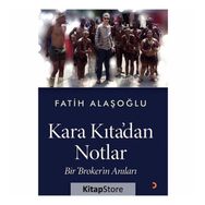 Kara Kıta'dan Notlar - Fatih Alaşoğlu
