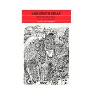 KARA KITAP'IN SIRLARI ORHAN PAMUK'UN YAZI VE RESIMLERIYLE - DARMIN HADZIBEGOVIC