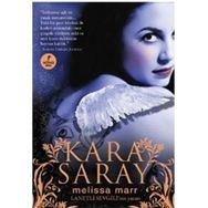KARA SARAY - MELISSA MARR