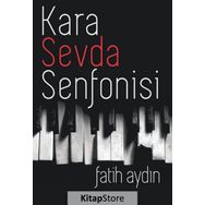 Kara Sevda Senfonisi - Fatih Aydın