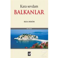 Kara Sevdam Balkanlar - Rıza Hekim