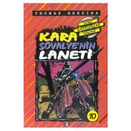 KARA ŞÖVALYE'NİN LANETI BÜYÜK DÖRT KAFADARLAR TAKIMI - 10 - THOMAS BREZINA