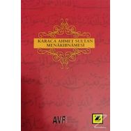 Karaca Ahmet Sultan Menakıbnamesi - İzzettin Doğan
