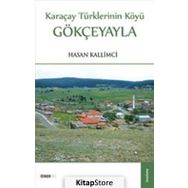 KARAÇAY TÜRKLERININ KÖYÜ - HASAN KALLIMCI