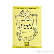 KARAGÖZ EFSANESI - SINAN BAYRAKTAR