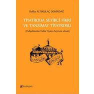 Karahan Kitabevi Tiyatroda Seyirci Fikri ve Tanzimat Tiyatrosu