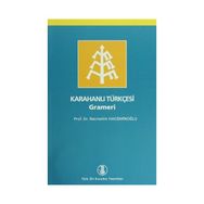 KARAHANLI TÜRKÇESİ GRAMERI - NECMETTIN HACIEMİNOĞLU