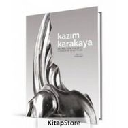 Karakaya: Heykel için Yaşamak - Living For Sculpture