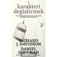 Karakteri Değiştirmek - Daniel Goleman