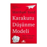 Karakutu Düşünme Modeli - Matthew Syed