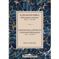 Karamanlıdıka Karamanlıca Kitaplar Cilt 1 1718 - 1839 - Kolektif