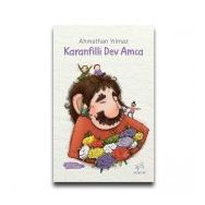 Karanfilli Dev Amca - Ahmethan Yılmaz