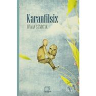 Karanfilsiz - Hakan Şenocak