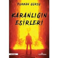Karanlığın Esirleri - Furkan Gürsu