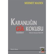 Karanlığın Gül Kokusu - Mehmet Maden