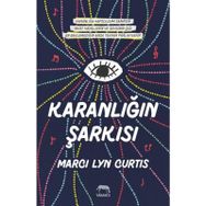 Karanlığın Şarkısı - Ciltli - Marci Lyn Curtis