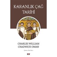 Karanlık Çağ Tarihi - Chadwick Oman
