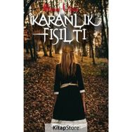 Karanlık Fısıltı / İlknur Uğur