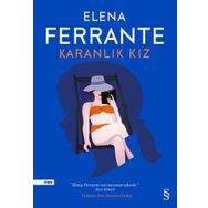 Karanlık Kız - Elena Ferrante