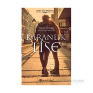 Karanlık Lise - Alya Öztanyel
