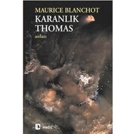 KARANLIK THOMAS - MAURICE BLANCHOT