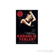 KARANLIK YERLER - GILLIAN FLYNN