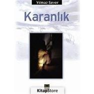 KARANLIK - YILMAZ SEVER