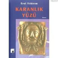 KARANLIK YÜZÜ - EROL YILDIRIM