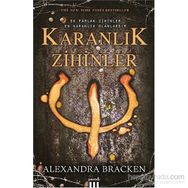 Karanlık Zihinler - Alexandra Bracken