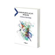 Karanlıkta Açan Düşler - Cemal Öztürk