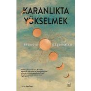 Karanlıkta Yükselmek İthaki Yayınları