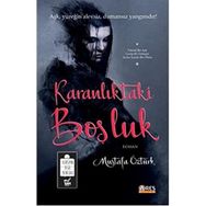 Karanlıktaki Boşluk Mustafa Öztürk