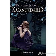 KARANLIKTAKILER - KATHLEEN PEACOCK