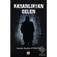 Karanlıktan Gelen - Asuman Soydan Atasayar