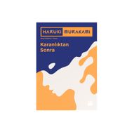 Karanlıktan Sonra 4 Farklı Renk ile - Haruki Murakami