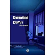 Karantina Duvarı - Güneş Öztoprak