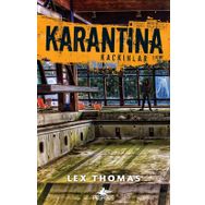 Karantina - Kaçkınlar 3 Kitap - Lex Thomas