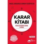 Karar Kitabı - Stratejik Düşünme Üzerine 50 Model - Mikael Krogerus, Roman Tschappeler
