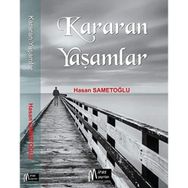 Kararan Yaşamlar Miras Yayınları
