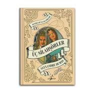 Karatay Gençlik Klasikleri Üç Silahşörler 2018 - Alexandre Dumas Pere