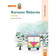 Karavan Yollarda - Uludağ - Gözde Ertürk Kara