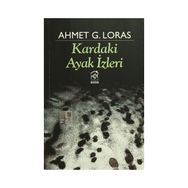 Kardaki Ayak izleri - Ahmet G. Loras