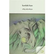 Kardaki Kan - Edip Yalçınkaya