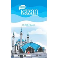 Kardeş Şehirler: Kazan - Dostluk Köprüsü - Türkiye Diyanet Vakfı Yayınları
