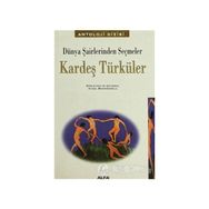 Kardeş Türküler Dünya Şairlerinden Seçmeler-Kolektif