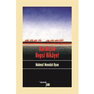 Kardeşim Hepsi Hikaye! - Mahmut Memduh Uyan Nuray Türkmen